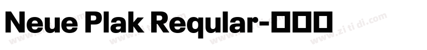 Neue Plak Reqular字体转换